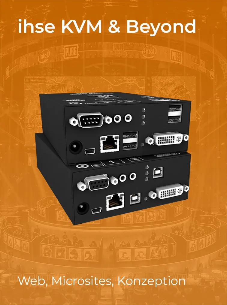 ihse KVM & Beyond – Web, Microsites, Konzeption